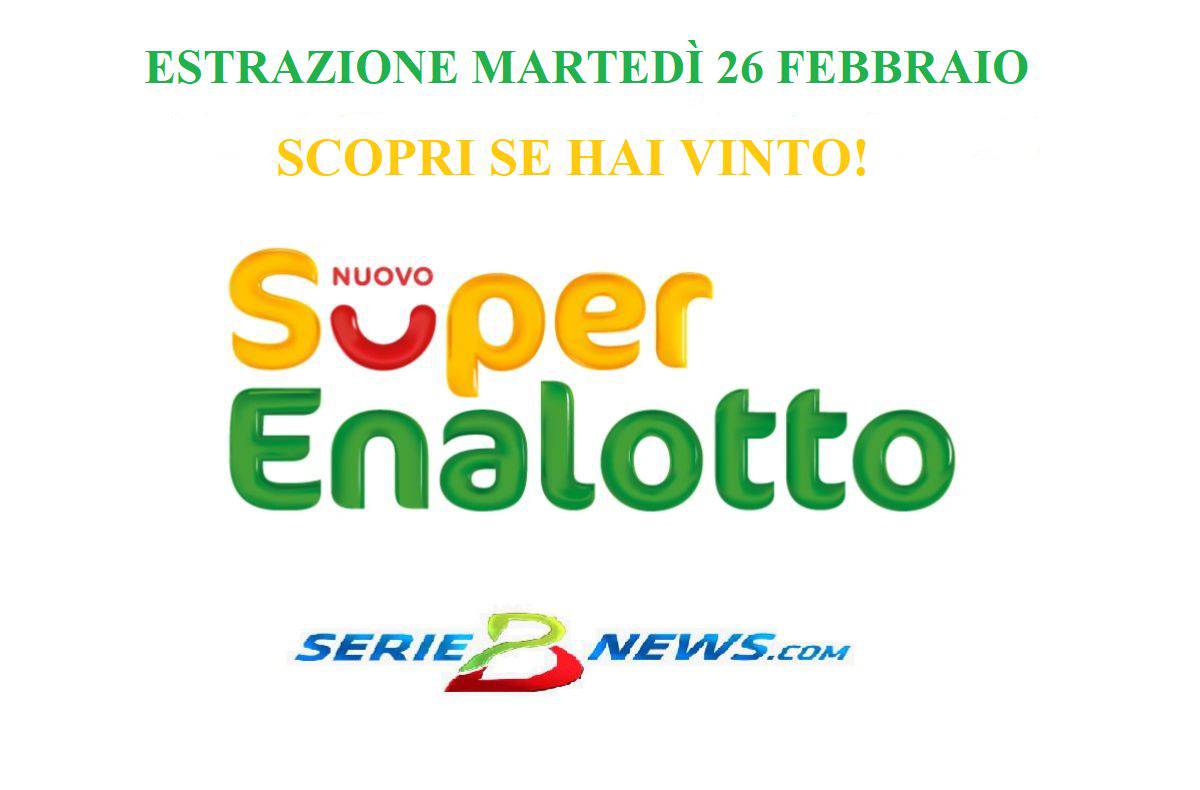 Estrazione SuperEnalotto 26 febbraio